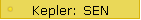 Kepler: SEN