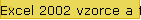 Excel 2002 vzorce a funkce