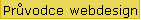 Prvodce webdesign